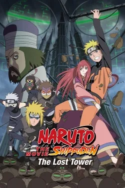 Naruto Shippuden the Movie The Lost Tower - Movie free on Castle