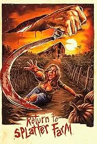 Return To Splatter Farm