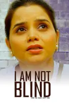 I Am Not Blind