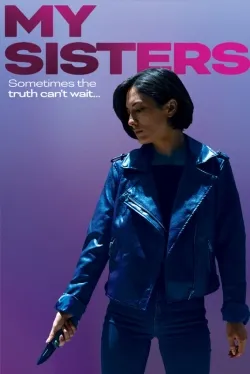 My Sisters - Movie free on Castle