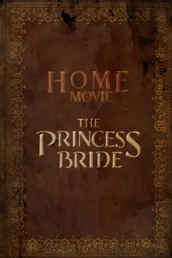 TV series poster: Home Movie: The Princess Bride