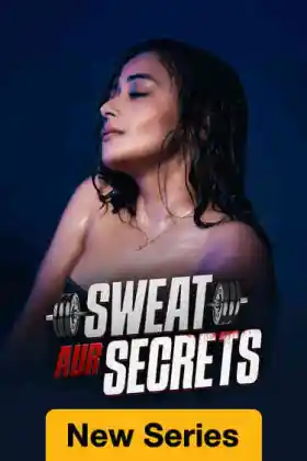 Sweat Aur Secrets - Web Serie complete free on Castle