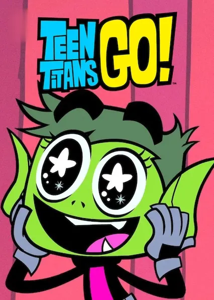 TV series poster: Teen Titans Go!