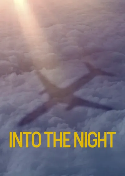 Into the Night - Season1 Episode 1 Full Episode