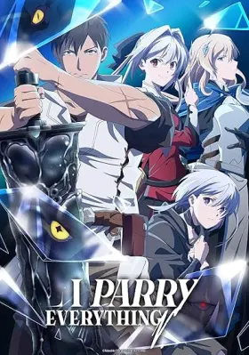 I Parry Everything - Web Serie complete free on Castle