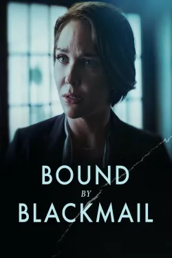 Movie Poster: Bound by Blackmail