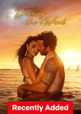 Chasing the Wind - Movie free on Castle