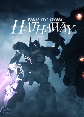 Mobile Suit Gundam Hathaway - Movie free on Castle