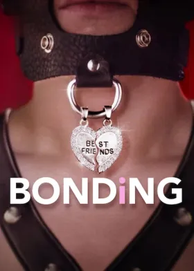 BONDING - Web Serie complete free on Castle