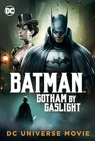 Movie Poster: Batman: Gotham by Gaslight