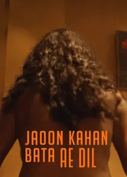 Jaoon Kahan Bata Ae Dil