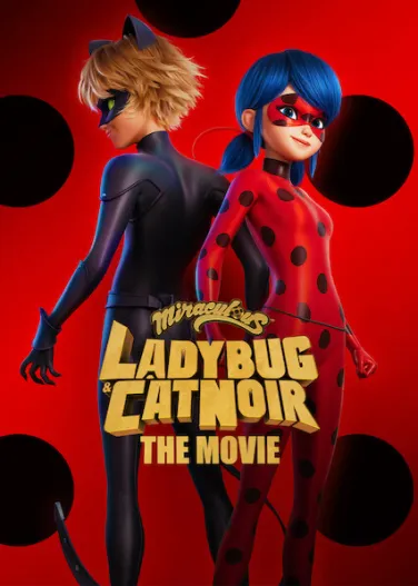 Miraculous: Ladybug & Cat Noir, The Movie