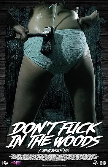 Movie Poster: Don't Fuck in the Woods