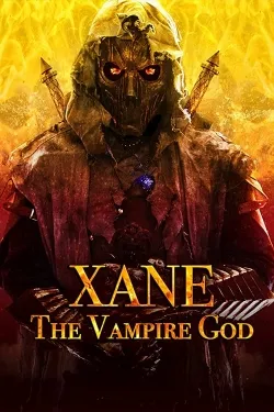 Xane: The Vampire God - Movie free on Castle