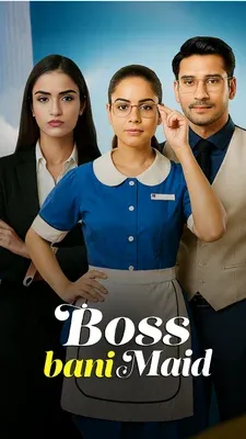 Boss Bani Maid - Web Serie complete free on Castle