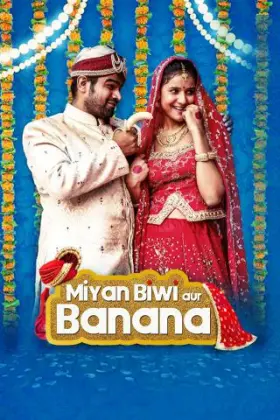 Miyan Biwi Aur Banana - Movie free on Castle