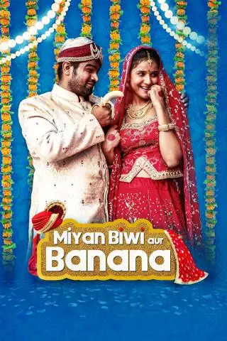 Movie Poster: Miyan Biwi Aur Banana
