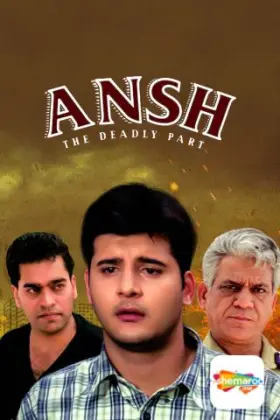 Ansh: The Deadly Part - Movie free on Castle