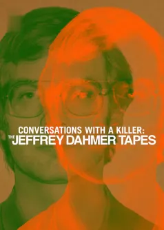Conversations with a Killer: The Jeffrey Dahmer Tapes
