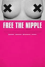 Free the Nipple - Movie free on Castle