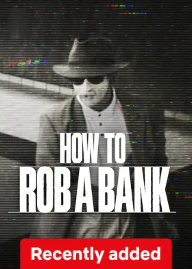 How to Rob a Bank - Movie free on Castle