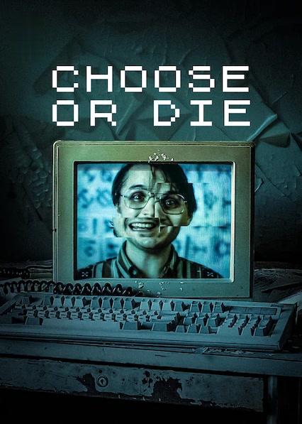 Choose or Die