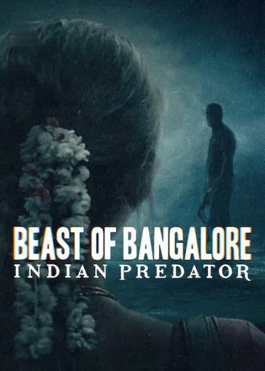 Beast of Bangalore: Indian Predator