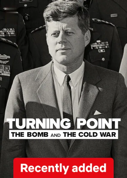 Turning Point: The Bomb and the Cold War