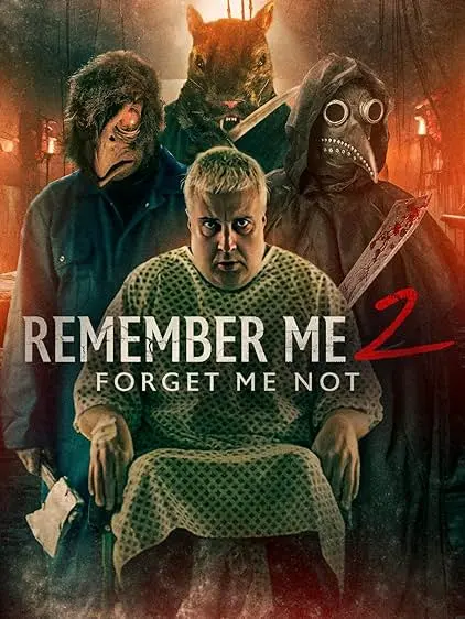 Movie Poster: Remember Me 2: Forget Me Not