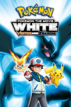Pokémon the Movie White: Victini and Zekrom - Movie free on Castle