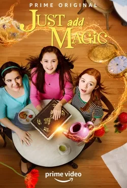 TV series poster: Just Add Magic