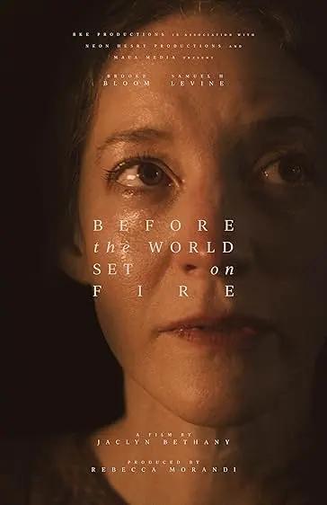 Movie Poster: Before the World Set on Fire