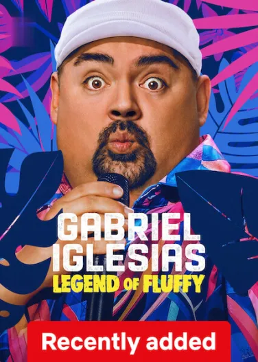 Gabriel Iglesias: Legend of Fluffy