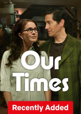 Our Times - Movie free on Castle