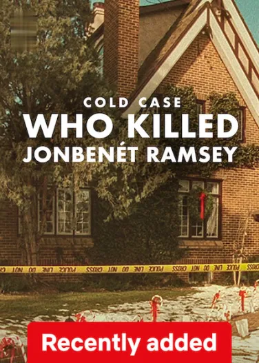 Cold Case: Who Killed JonBenét Ramsey