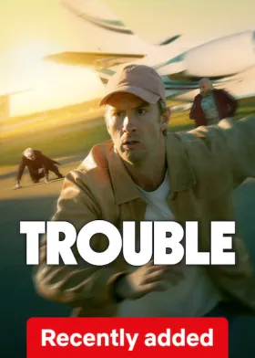 Trouble - Movie free on Castle