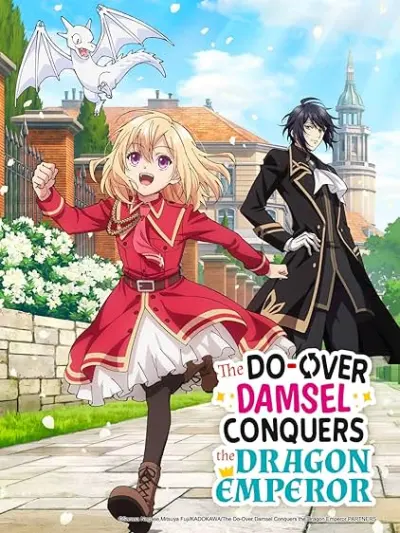 The Do-Over Damsel Conquers the Dragon Emperor