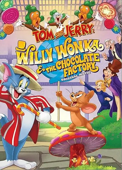Movie Poster: Tom and Jerry: Willy Wonka and the Chocolate Factory