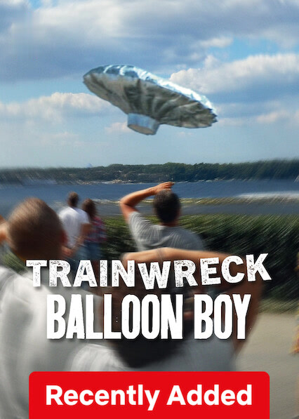 Trainwreck: Balloon Boy