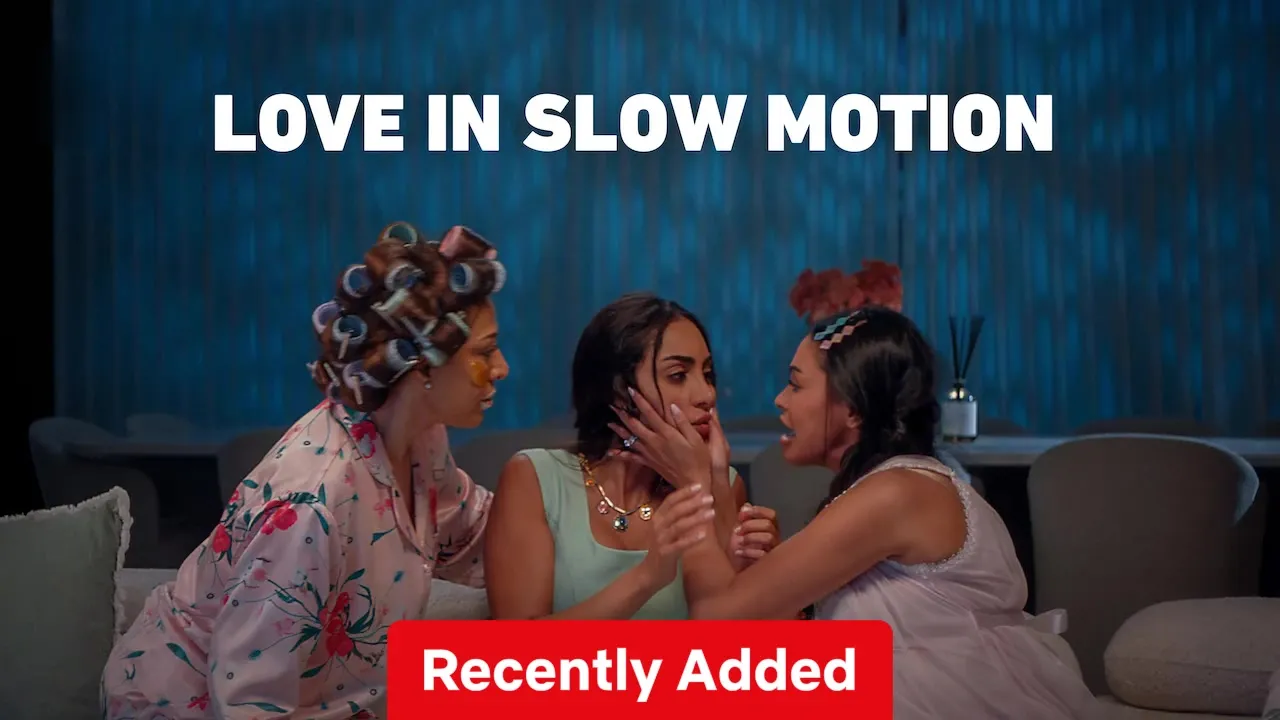 Love in Slow Motion