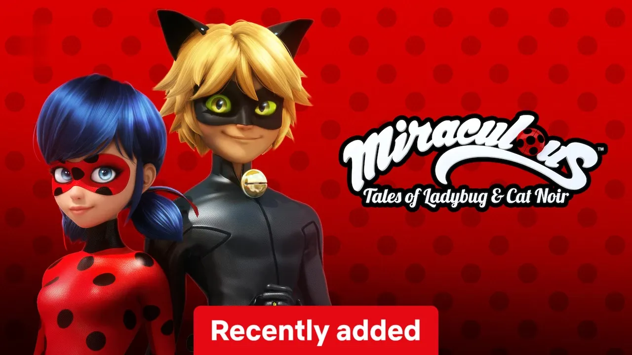 Miraculous: Tales of Ladybug & Cat Noir