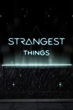 Strangest Things - Web Serie complete free on Castle