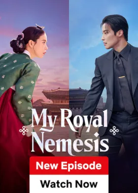My Royal Nemesis - Web Serie complete free on Castle
