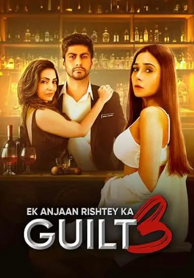 Movie Poster: Ek Anjaan Rishtey Ka Guilt 3