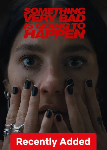 TV series poster: Something Very Bad Is Going to Happen