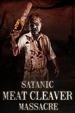 Satanic Meat Cleaver Massacre - Movie free on Castle