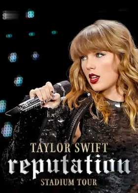 Taylor Swift reputation Stadium Tour - Movie free on Castle