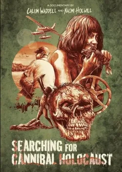 Movie Poster: Searching for Cannibal Holocaust