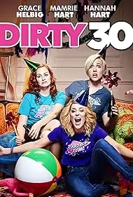 Dirty 30 - Movie free on Castle