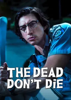 The Dead Don't Die